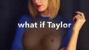 หนัง18 Taylor Swift will make you jizz 3gp ล่าสุด
